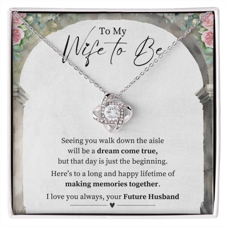 "Dream Come True" Wife to Be Fiancée Love Knot Necklace